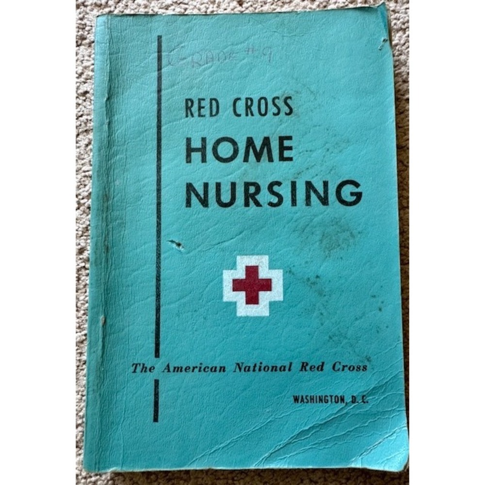 Vintage 1951 American Red Cross Home Nursing Textbook 5th Printing Doubleday